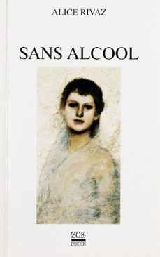 sans alcool (ebook)-alice rivaz-9782889270842