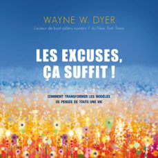les excuses, ça suffit !: comment transformer les modèles de pensee de toute une vie (n.ed.) (audiolibro)-9782897362942