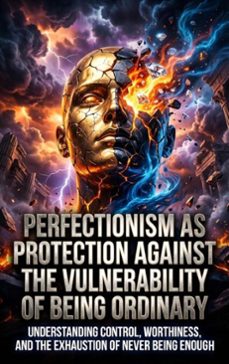 perfectionism as protection against the vulnerability of being ordinary (ebook)-thalia brookstone-9783565205042