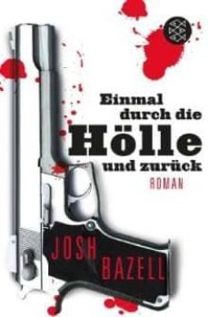 einmal durch die holle und zuruck-josh bazell-9783596192342