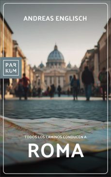 todos los caminos conducen a roma (ebook)-9783691250442