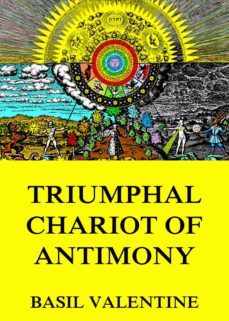 triumphal chariot of antimony (ebook)-basil valentine-9783849642242