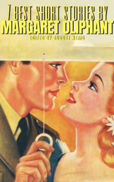 7 best short stories by margaret oliphant (ebook)-margaret oliphant-august nemo-9783968582542
