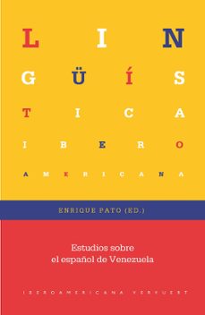 estudios sobre el español de venezuela (ebook)-enrique pato-9783968694542