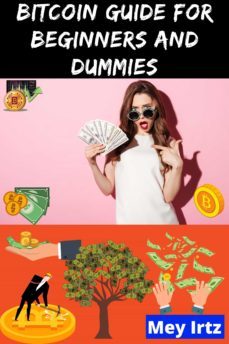 bitcoin guide for beginners and dummies (ebook)-mey irtz-9783985519842
