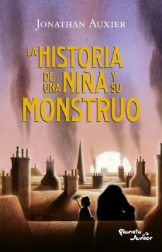 la historia de una niña y su monstruo (ebook)-jonathan auxier-9786070767142
