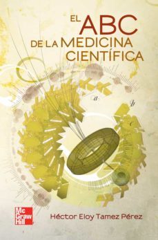 el abc de la medicina cientifica-e. tamez-9786071506542