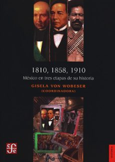 1810, 1858, 1910 (ebook)-gisela von wobeser-9786071677082