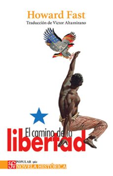 el camino de la libertad-howard fast-9786071688842