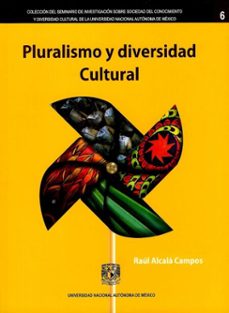 pluralismo y diversidad cultural (ebook)-raúl alcalá campos-9786073069342