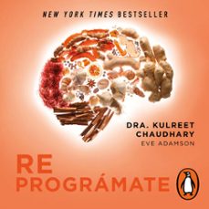 reprogramate (audiolibro)-kulreet chaudhary-eve adamson-9786073179942