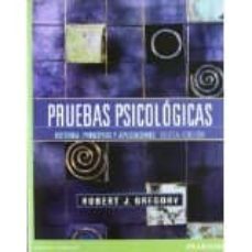 pruebas psicologicas. historia, principios y aplicaciones, 6-robert j. gregory-9786073208642