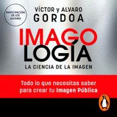 imagologia (audiolibro)-alvaro gordoa-victor gordoa-9786073856942