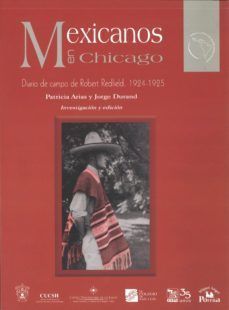 mexicanos en chicago-patricia arias-jorge durand-9786074010442