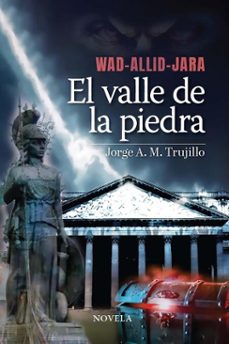 wad-allid-jara. el valle de la piedra (ebook)-jorge a. m. trujillo-9786075940342