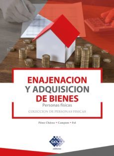 enajenacion y adquisicion de bienes. personas fisicas 2019 (ebook)-jose perez chavez-raymundo fol olguin-9786076293942