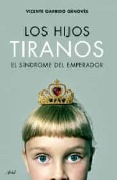 los hijos tiranos-9786077470342