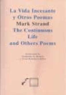 la vida incesante y otros poemas (bilingue)-9786078276042