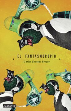 el fantasmocopio (ebook)-carlos enrique freyre-9786124249242