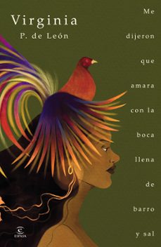 me dijeron que amara con la boca llena de barro y sal-virginia petro de leon-9786287576742