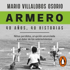 armero 40 años 40 historias (audiolibro)-mario villalobos osorio-9786287794542