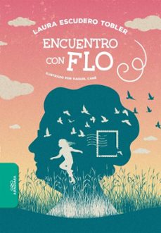 encuentro con flo (ebook)-laura escudero tobler-9786313011742