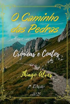 o caminho das pedras (ebook)-thiago alves-9786501288642