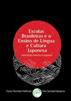 escolas brasileiras e o ensino de lingua e cultura japonesa (ebook)-tizuko morchida kishimoto-yoko sumida nakaema-9786525113142