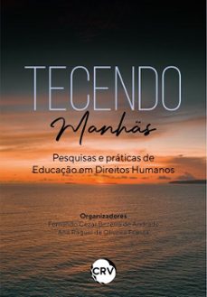 tecendo manhs (ebook)-fernando cézar bezerra de andrade-ana raquel de oliveira frança-9786525166742
