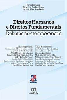 direitos humanos e direitos fundamentais (ebook)-dirley da cunha júnior-larissa silva de oliveira-9786525210742