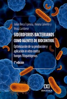 sideroforos bacterianos como agentes de biocontrol (ebook)-julián berca espinosa-9786527076742