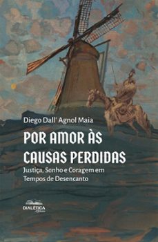 por amor as causas perdidas (ebook)-diego dall' agnol maia-9786527409342