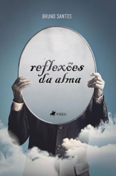 reflexes da alma (ebook)-bruno santos-9786528017942