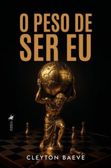 o peso de ser eu (ebook)-cleyton baeve-9786528034642