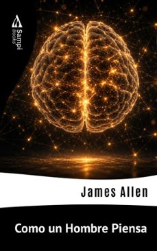 como un hombre piensa (ebook)-james allen-9786551732942