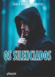 os silenciados (ebook)-jáder jonas de araújo-9786552531742