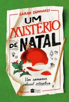 um misterio de natal: um romance policial interativo (ebook)-sarah dunnakey-9786555118742