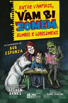 vambizomem  entre vampiros, zumbis e lobisomens vol. 4 (ebook)-steven banks-9786559576142