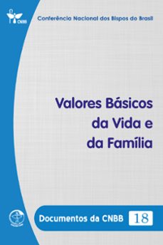 valores básicos da vida e da família - documentos da cnbb 18 - digital (ebook)-conferência nacional dos bispos do brasil-9786559752942