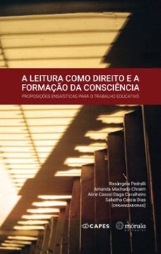 a leitura como direito e a formaço da consciencia (ebook)-rosângela pedralli-amanda machado chraim-aline cassol daga cavalheiro-9786561280242