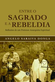 entre o sagrado e a rebeldia (ebook)-angelo saraiva donga-9786583871442