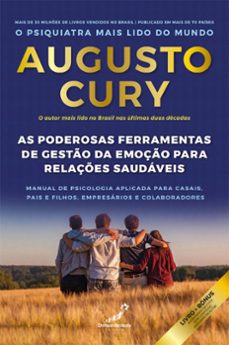 as poderosas ferramentas de gesto da emoço para relacionamentos saudaveis (ebook)-augusto cury-9786584661042