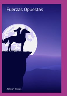 fuerzas opuestas (ebook)-aldivan torres-9786598441142