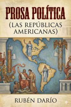 prosa politica (las republicas americanas) (ebook)-9786726015542