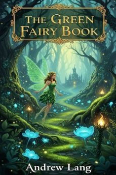 the green fairy book (ebook)-andrew lang-9786726550142