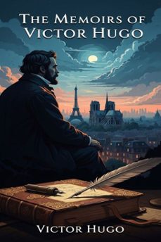 the memoirs of victor hugo (ebook)-victor hugo-9786726562442