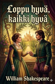 loppu hyva, kaikki hyva (ebook)-william shakespeare-9786726579242