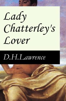 lady chatterley's lover (the unexpurgated edition) (ebook)-d.h. lawrence-9788074844942