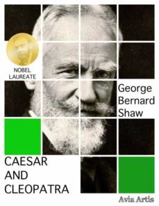 caesar and cleopatra (ebook)-george bernard shaw-9788382265842