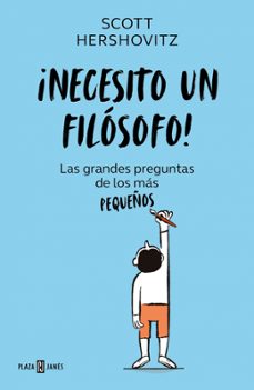 ¡necesito un filósofo!-scott hershovitz-9788401027642